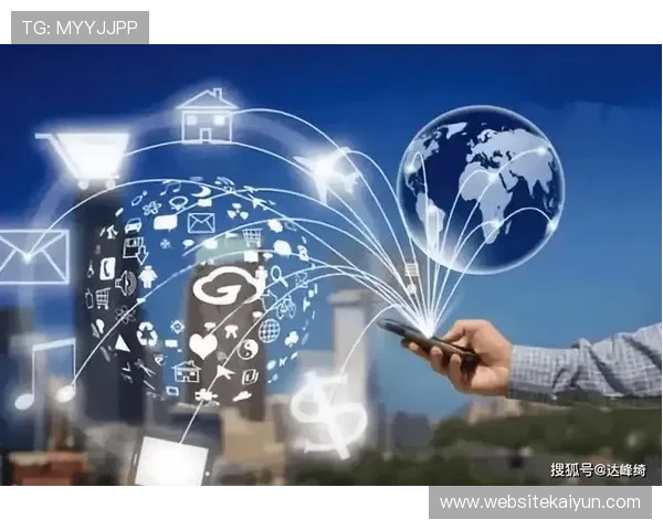 掌握kaiyun.com的最新动态与发展趋势，紧跟互联网创新步伐